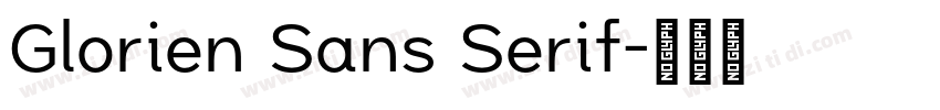 Glorien Sans Serif字体转换